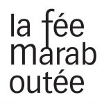 La Fée Maraboutée